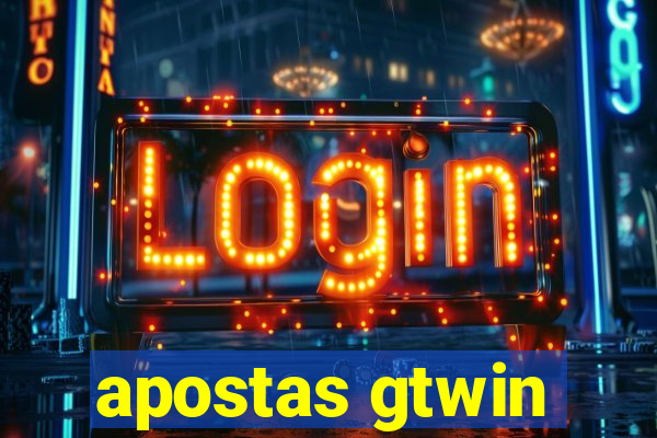 apostas gtwin